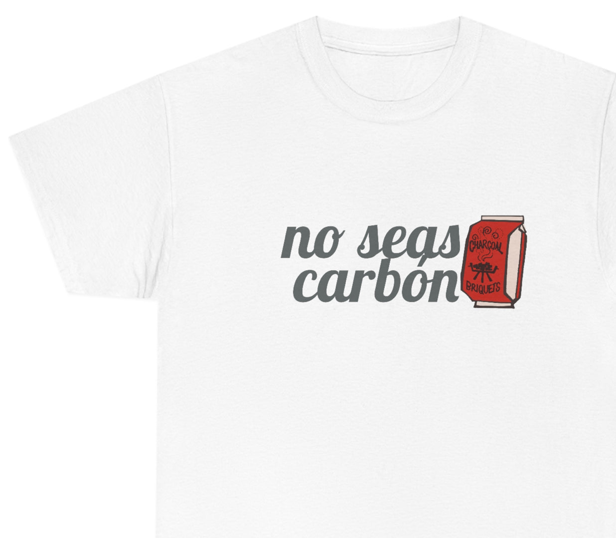 No seas carbón. Eres mejor que eso, quizás…