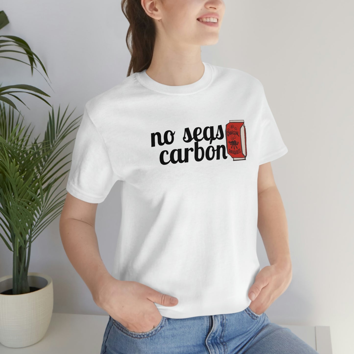 No seas carbón. Eres mejor que eso, quizás…