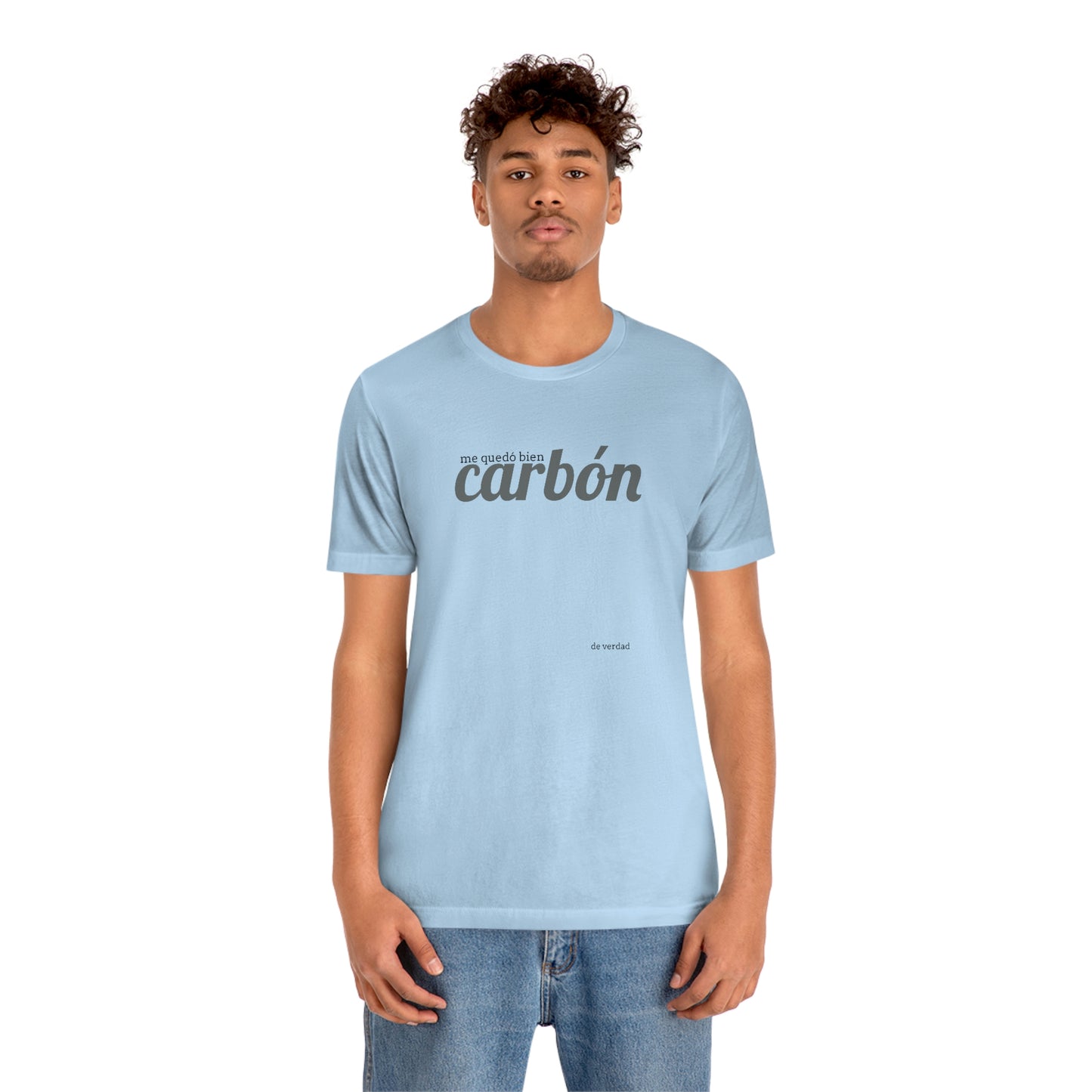 me quedó bien carbón…..de verdad- como siempre…