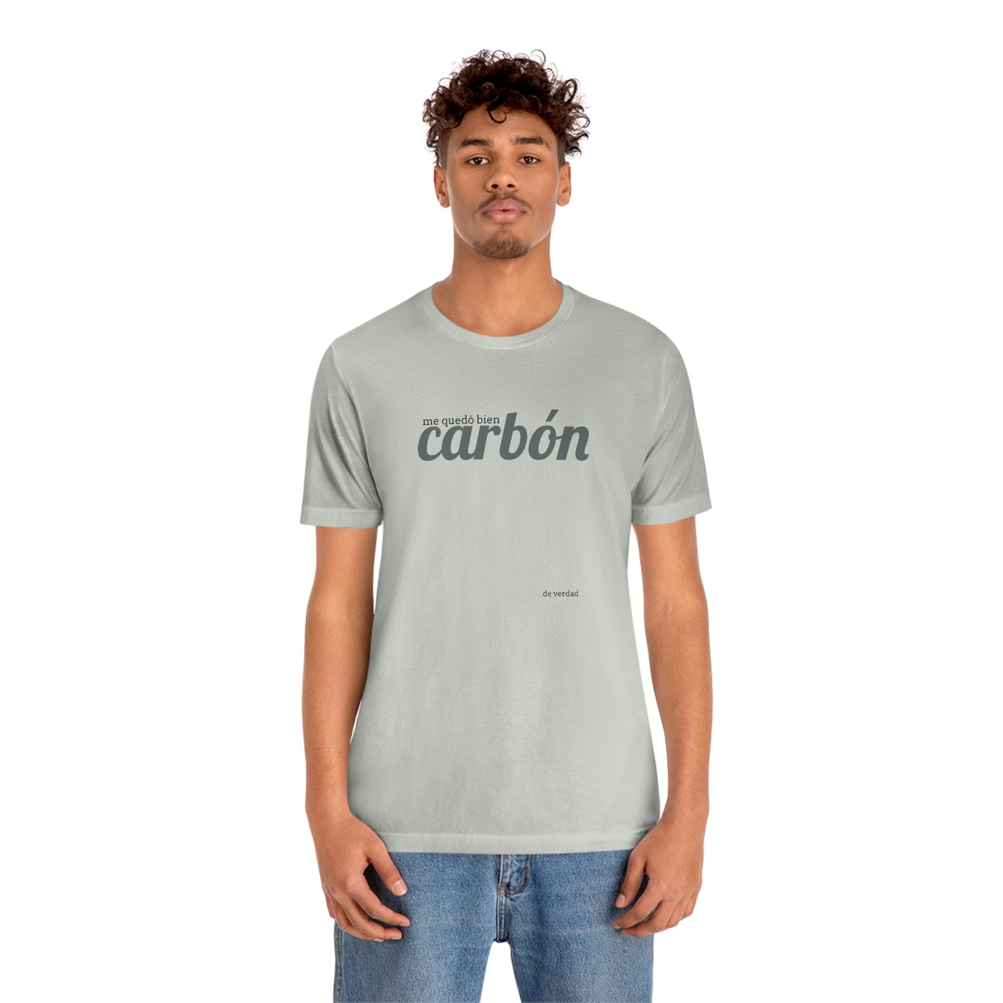 me quedó bien carbón…..de verdad- como siempre…